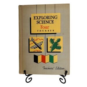 Vintage 1955 Exploring Science Book 4 by Thurber, Teacher's Edition, EUC
